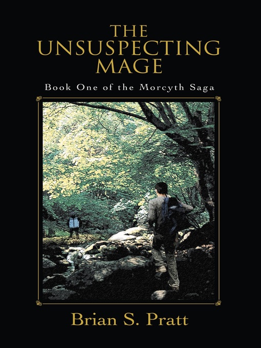 Title details for The Unsuspecting Mage by Brian S. Pratt - Available